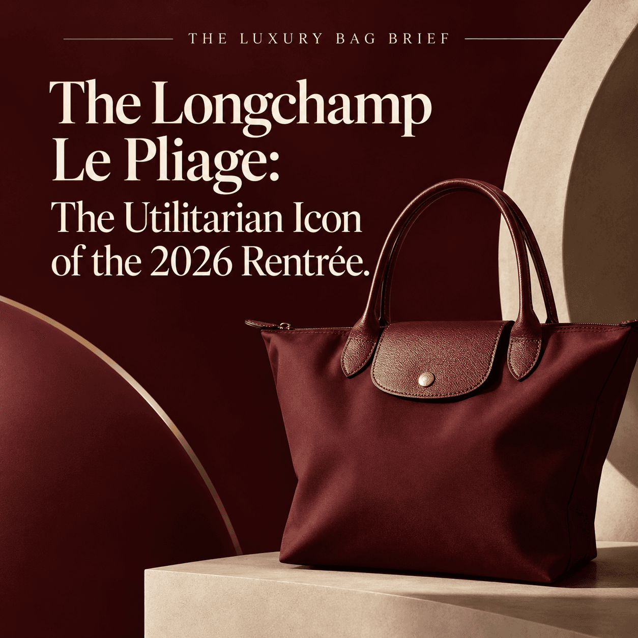 The Longchamp Le Pliage: The utilitarian icon of the 2026 rentrée